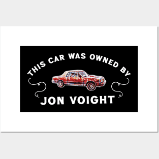 This Car Was Owned By Jon Voight Posters and Art